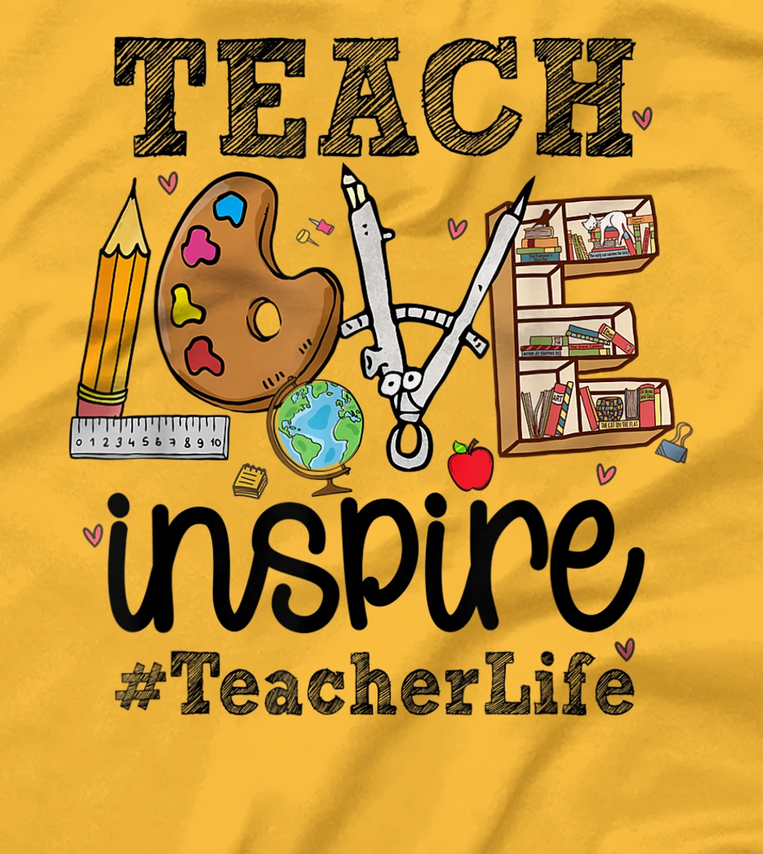Womens Mens Womens Teach Love Inspire Teacher Life Teaching School T-Shirt, Women T-Shirt