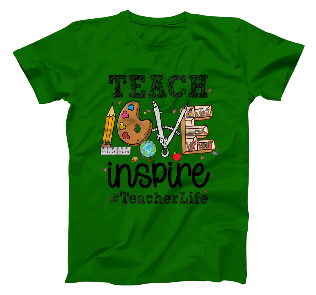 Womens Mens Womens Teach Love Inspire Teacher Life Teaching School T-Shirt, Women T-Shirt