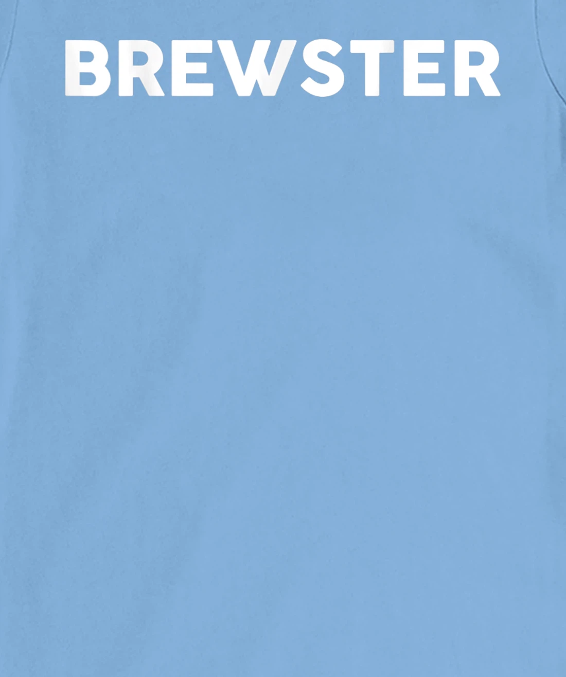 Womens Shirt That Says BREWSTER T-Shirt, Kid T-Shirt and Women T-Shirt Simple County Counties T-Shirt, Kid T-Shirt and Women T-Shirt