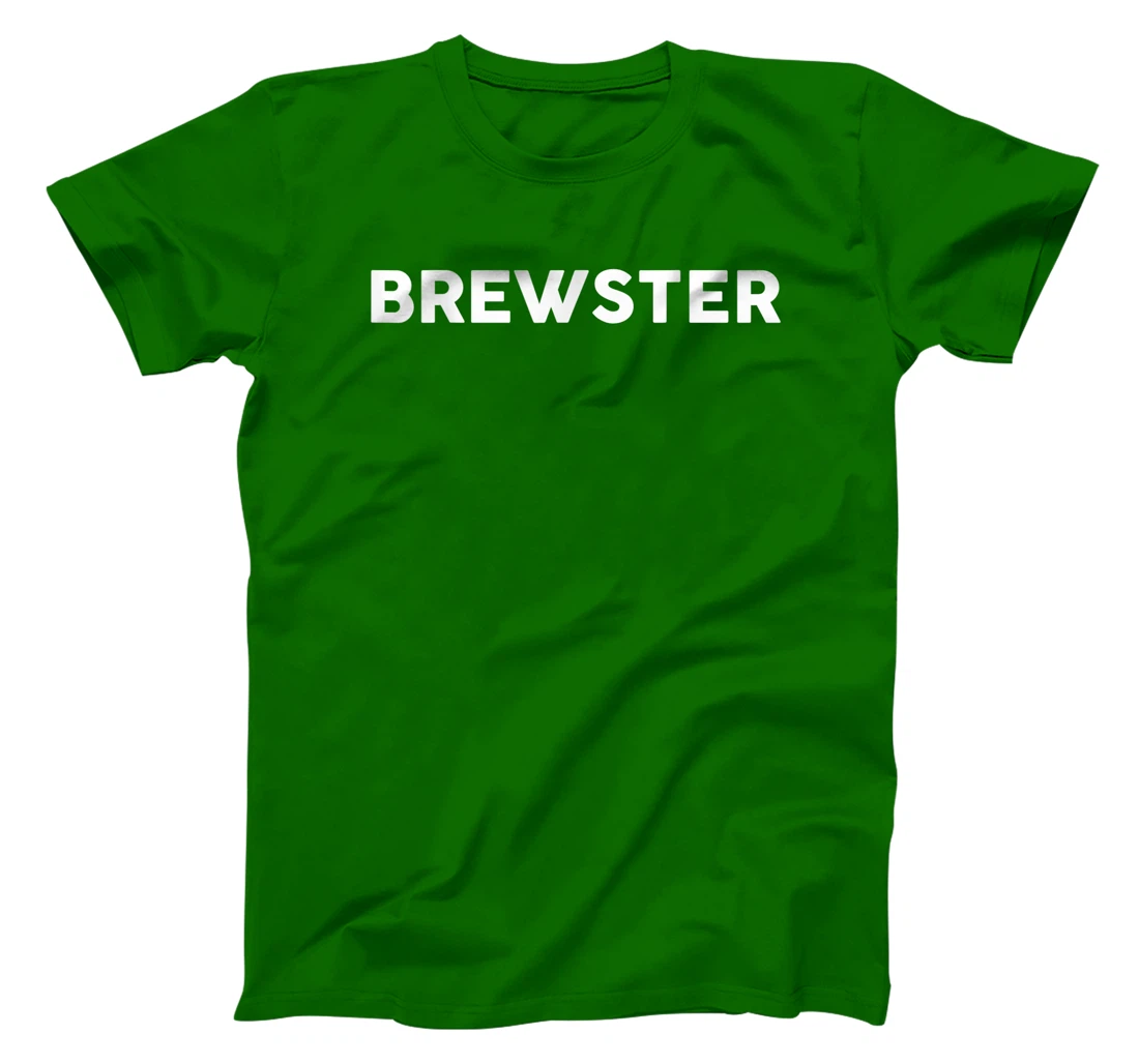 Womens Shirt That Says BREWSTER T-Shirt, Kid T-Shirt and Women T-Shirt Simple County Counties T-Shirt, Kid T-Shirt and Women T-Shirt