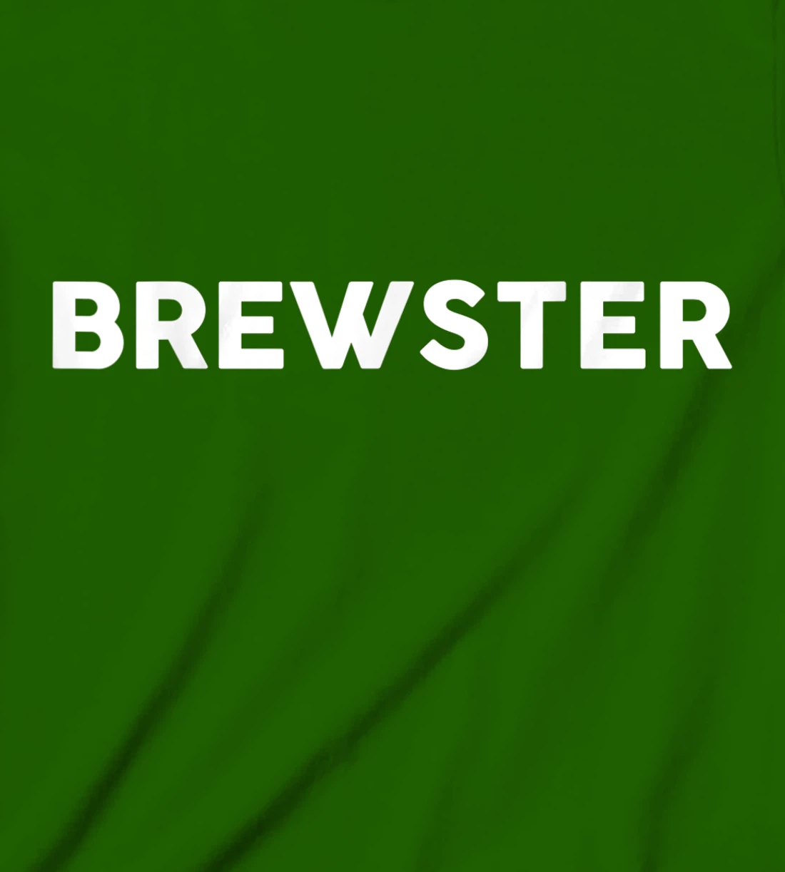 Womens Shirt That Says BREWSTER T-Shirt, Kid T-Shirt and Women T-Shirt Simple County Counties T-Shirt, Kid T-Shirt and Women T-Shirt