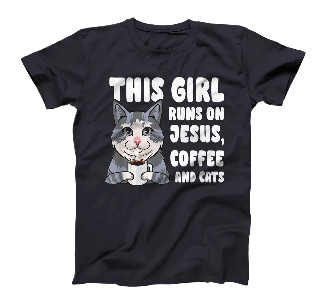This girl runs on jesus coffee and cats gift T-Shirt, Women T-Shirt