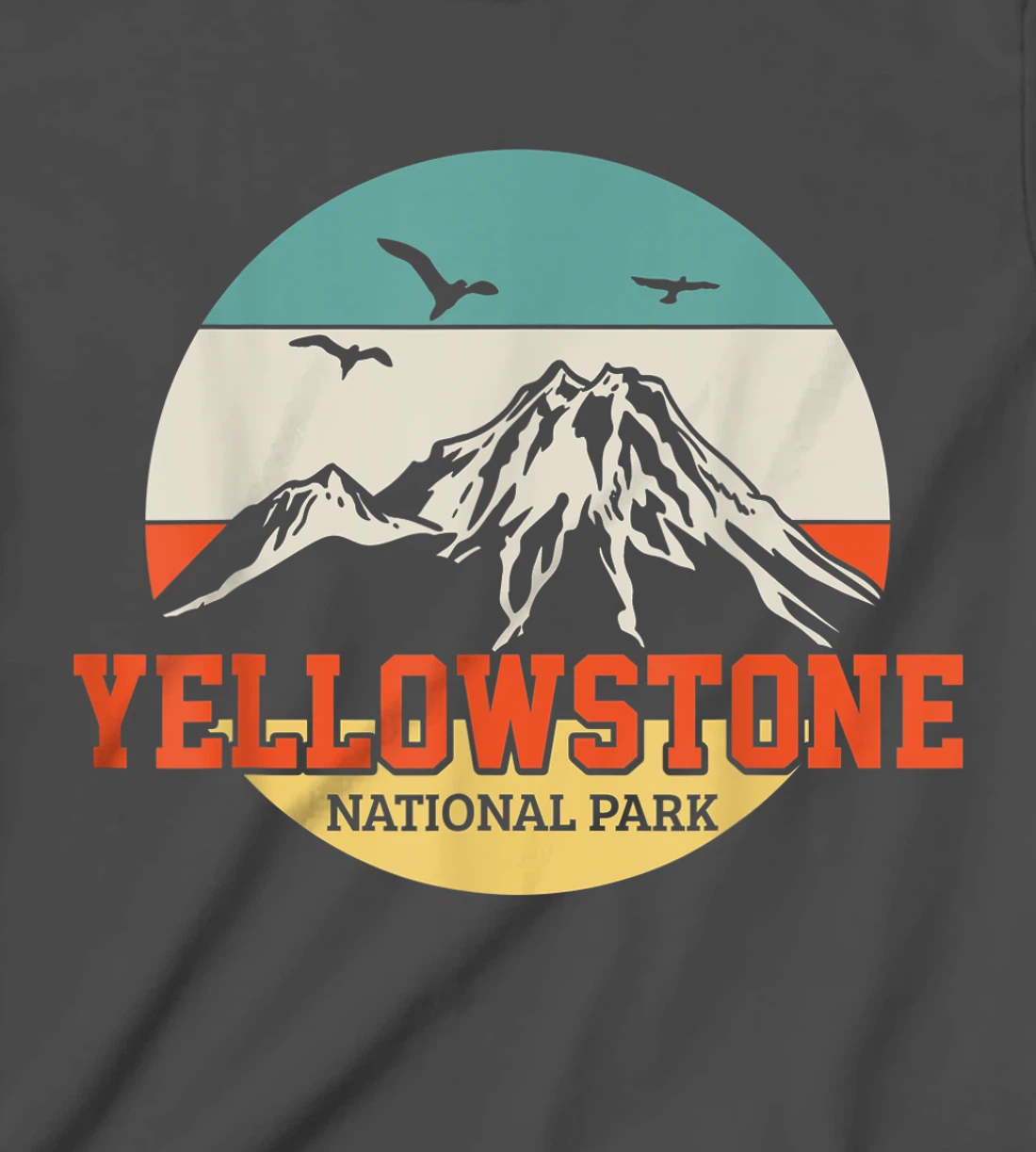 Yellowstone National Park T-Shirt, Kid T-Shirt and Women T-Shirt