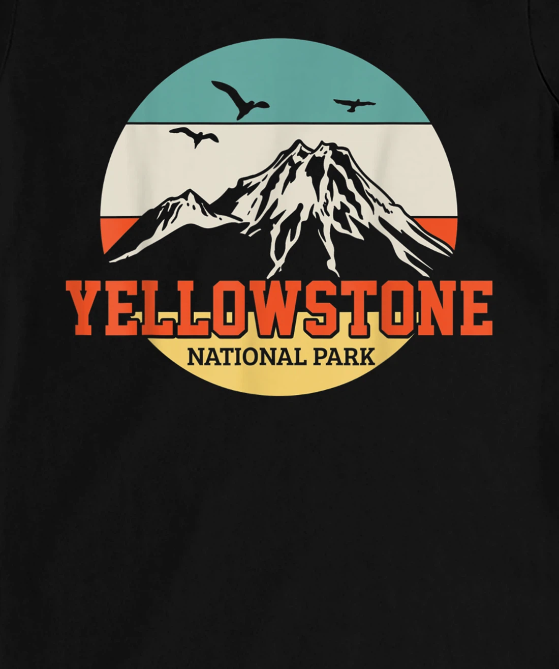 Yellowstone National Park T-Shirt, Kid T-Shirt and Women T-Shirt