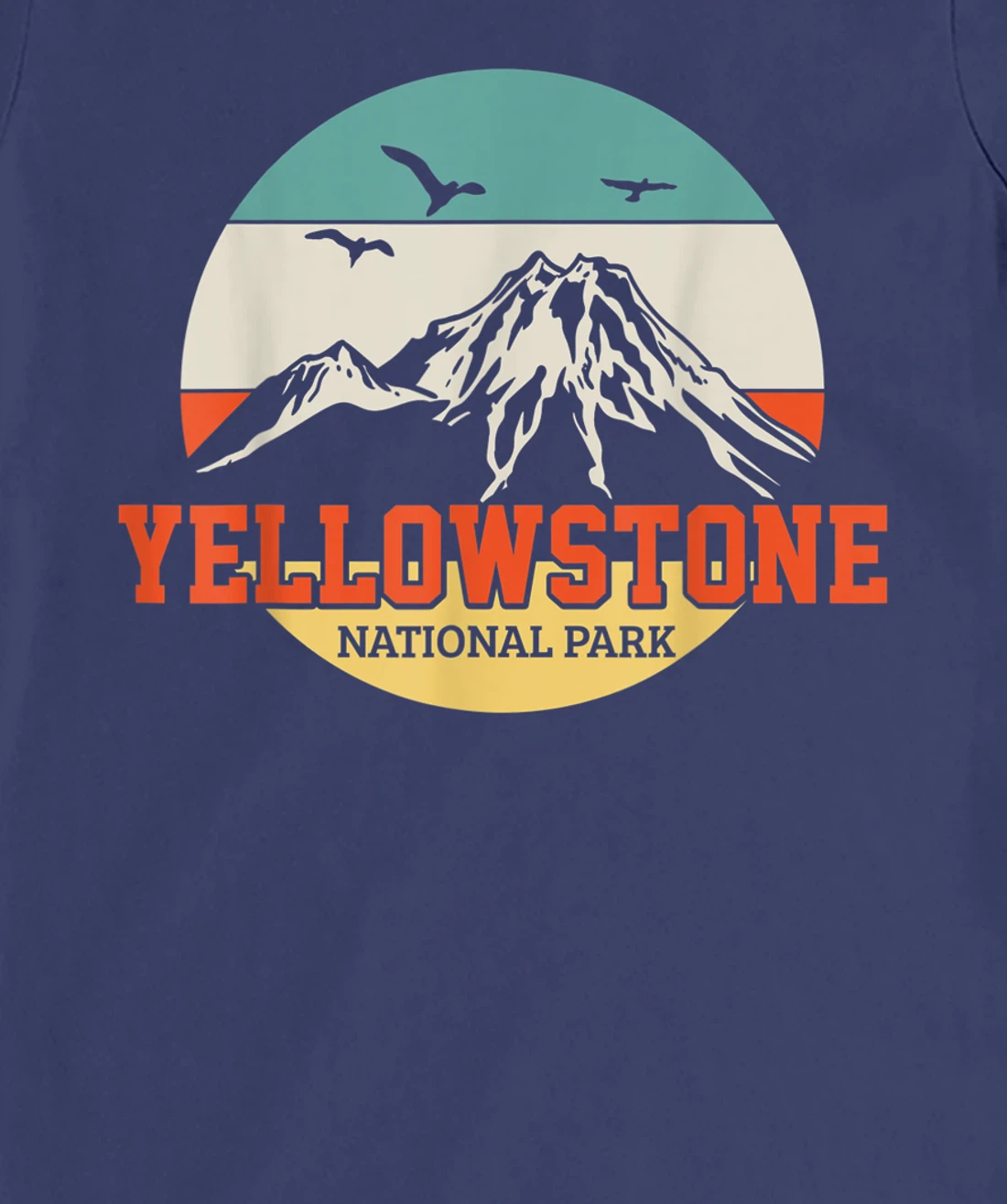Yellowstone National Park T-Shirt, Kid T-Shirt and Women T-Shirt