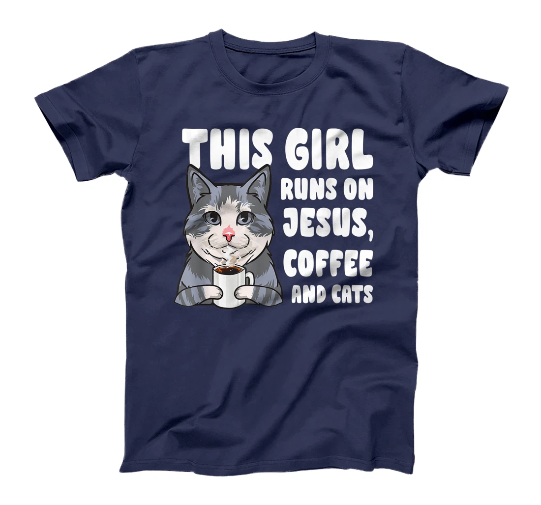 This girl runs on jesus coffee and cats gift T-Shirt, Women T-Shirt