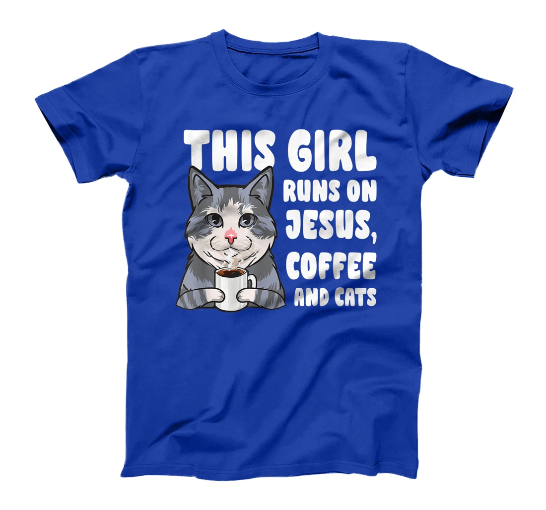 This girl runs on jesus coffee and cats gift T-Shirt, Women T-Shirt