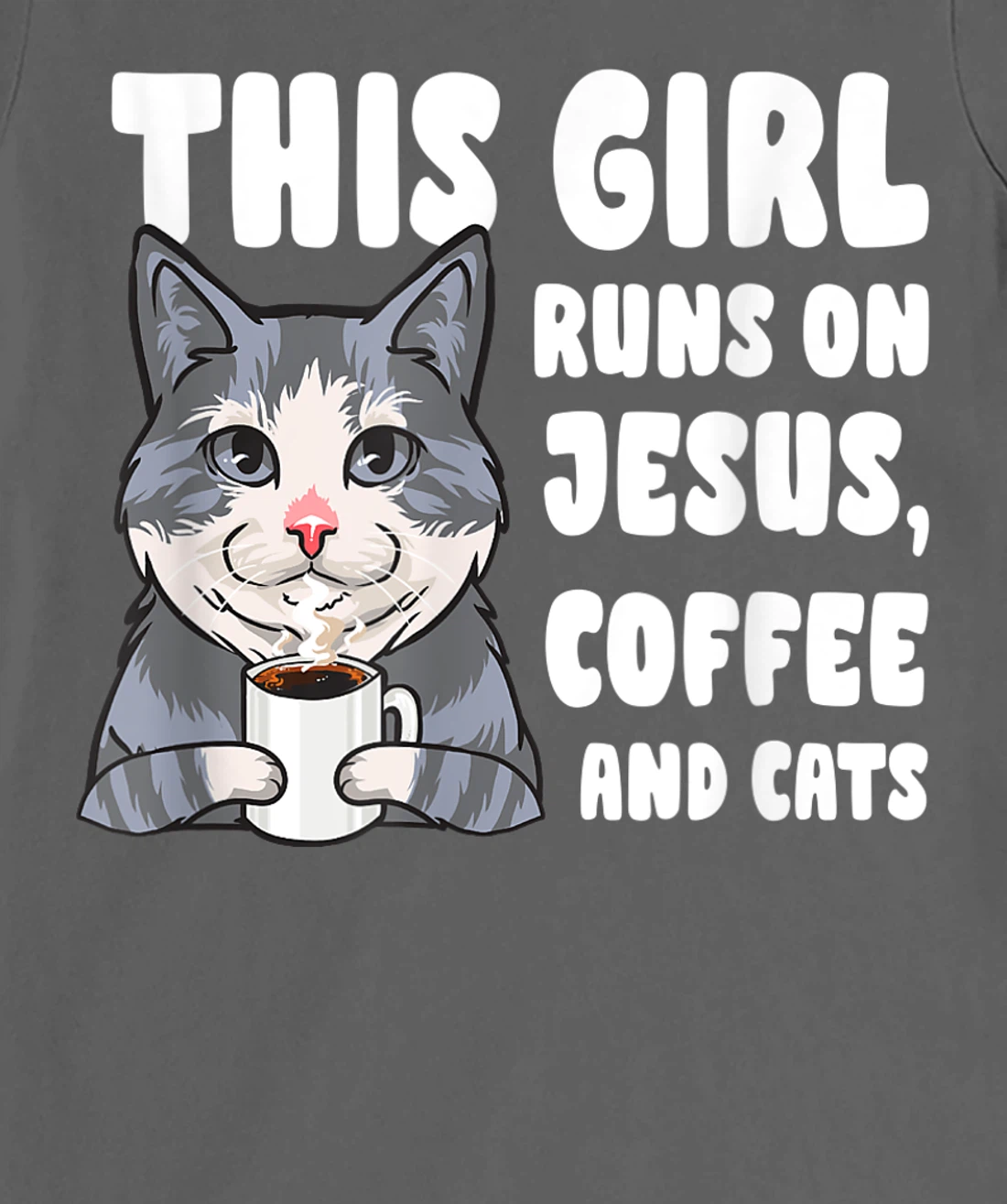 This girl runs on jesus coffee and cats gift T-Shirt, Women T-Shirt