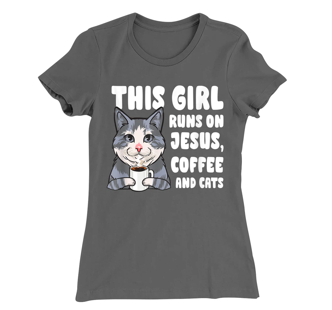 This girl runs on jesus coffee and cats gift T-Shirt, Women T-Shirt
