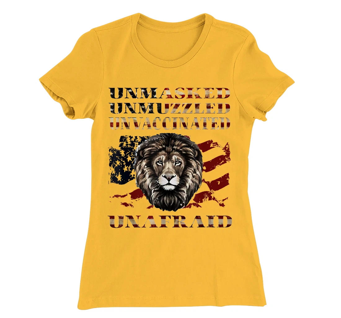 Womens Unmasked Unmuzzled Unvaccinated Unafraid T-Shirt, Women T-Shirt