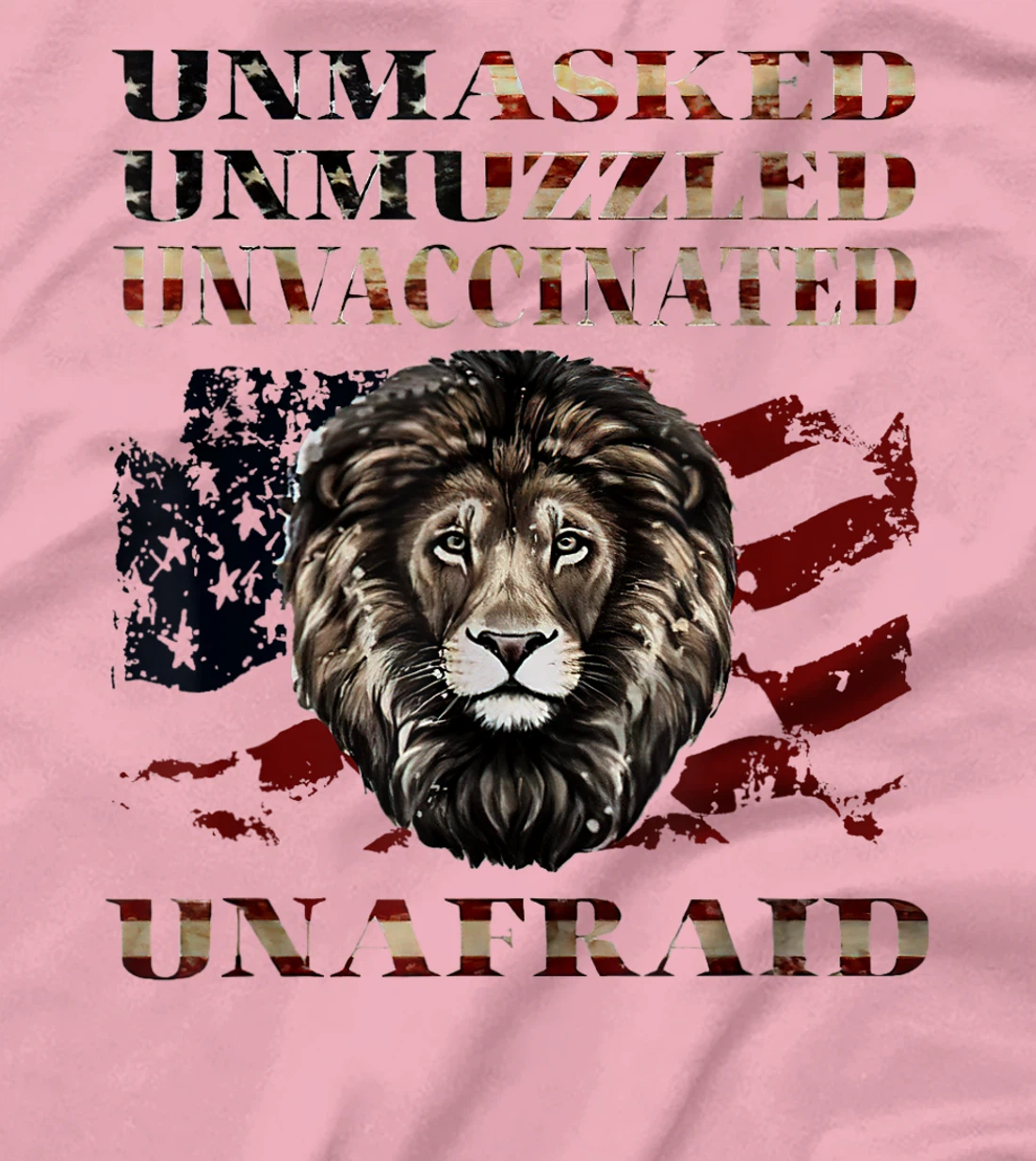 Womens Unmasked Unmuzzled Unvaccinated Unafraid T-Shirt, Women T-Shirt