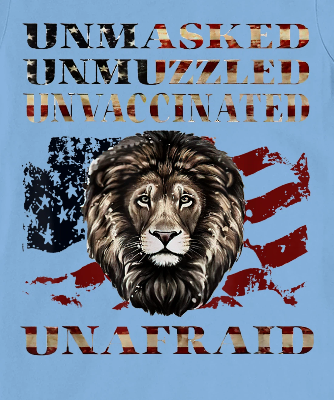 Womens Unmasked Unmuzzled Unvaccinated Unafraid T-Shirt, Women T-Shirt
