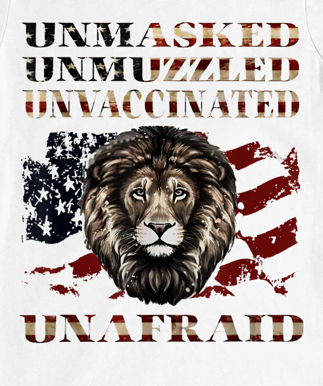 Womens Unmasked Unmuzzled Unvaccinated Unafraid T-Shirt, Women T-Shirt