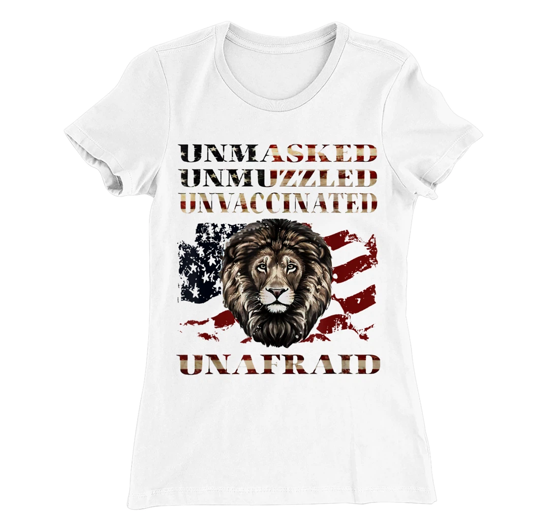 Womens Unmasked Unmuzzled Unvaccinated Unafraid T-Shirt, Women T-Shirt