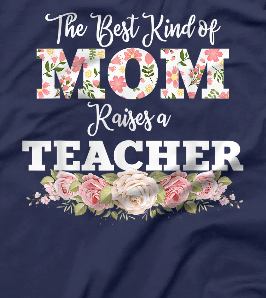 The best kind of mom raises a teacher gift T-Shirt, Women T-Shirt