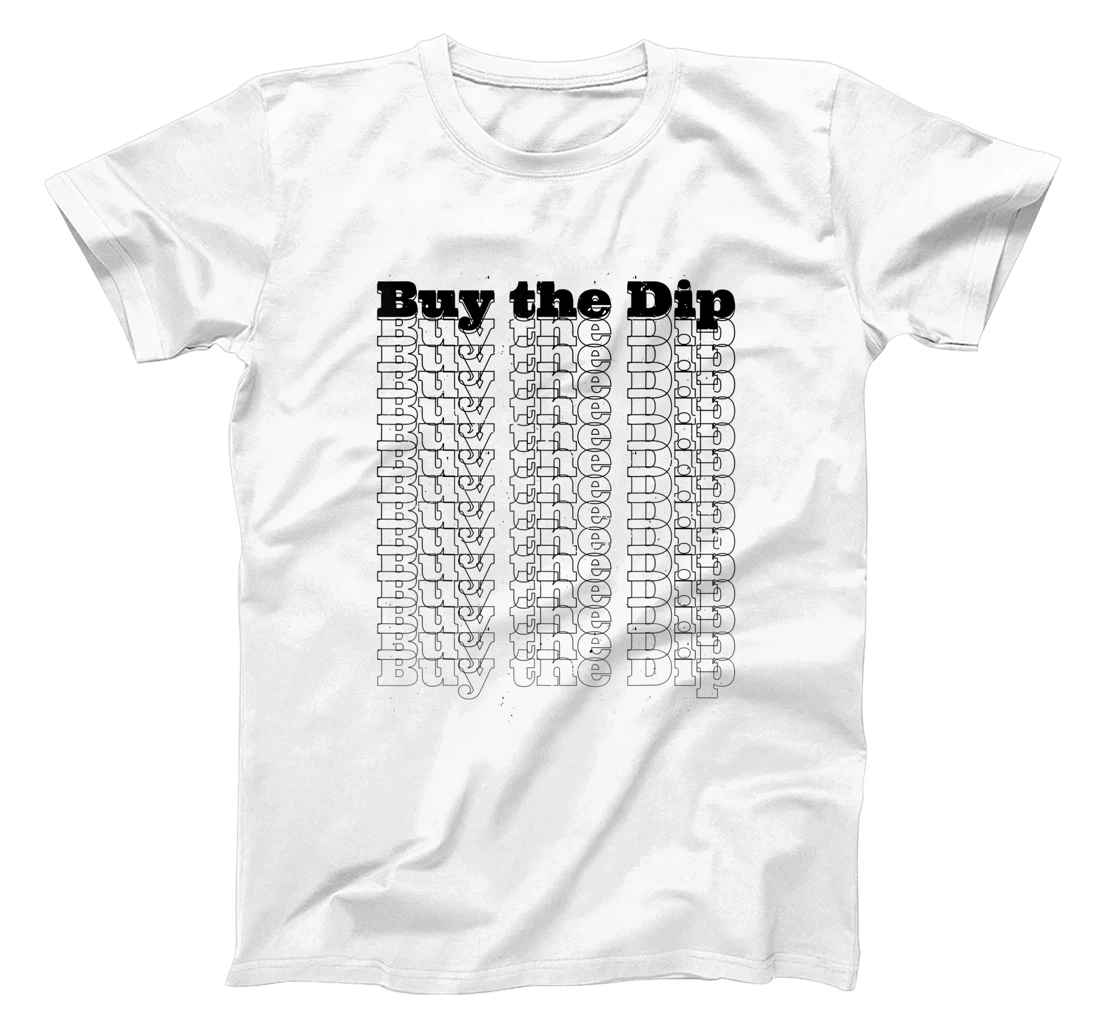Womens Buy The Dip Repeat Text Crypto Investor Investment Stocks T-Shirt, Women T-Shirt