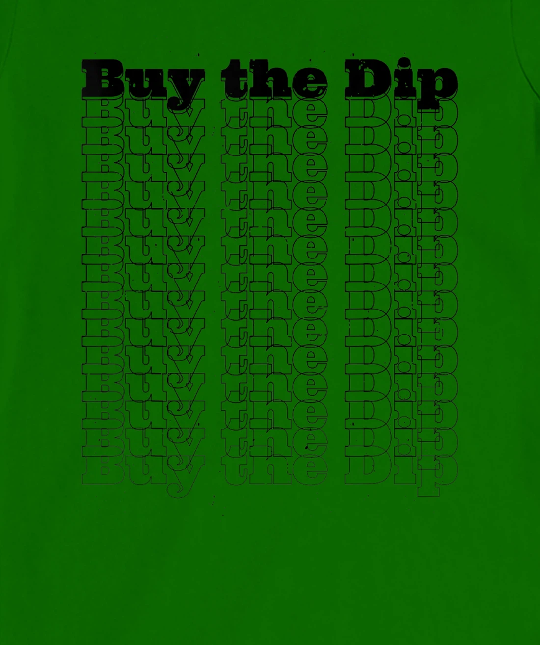 Womens Buy The Dip Repeat Text Crypto Investor Investment Stocks T-Shirt, Women T-Shirt