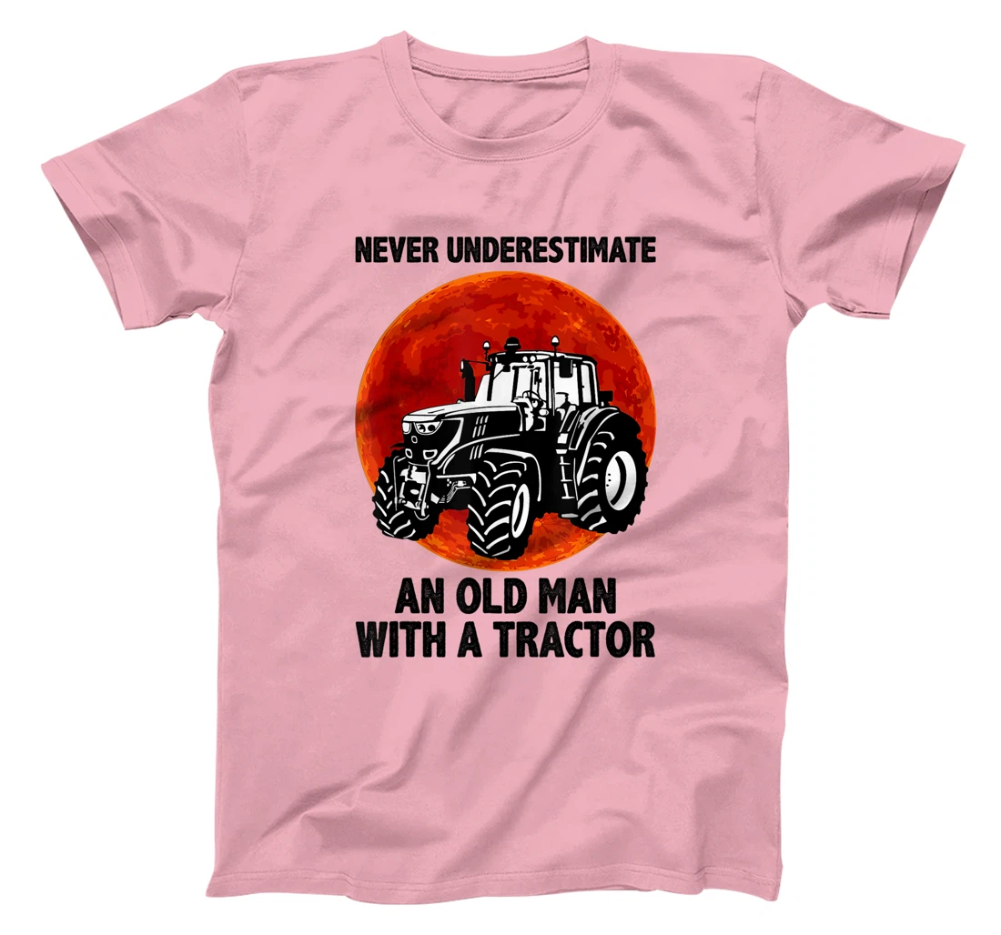 Womens Never Underestimate an Old Man with A Tractor T-Shirt, Women T-Shirt