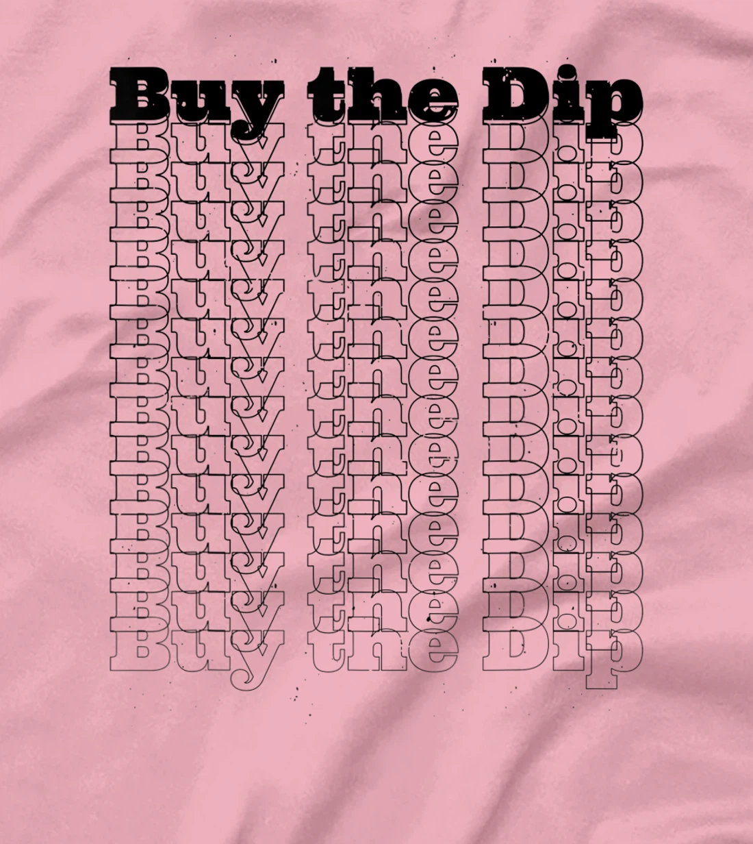 Womens Buy The Dip Repeat Text Crypto Investor Investment Stocks T-Shirt, Women T-Shirt