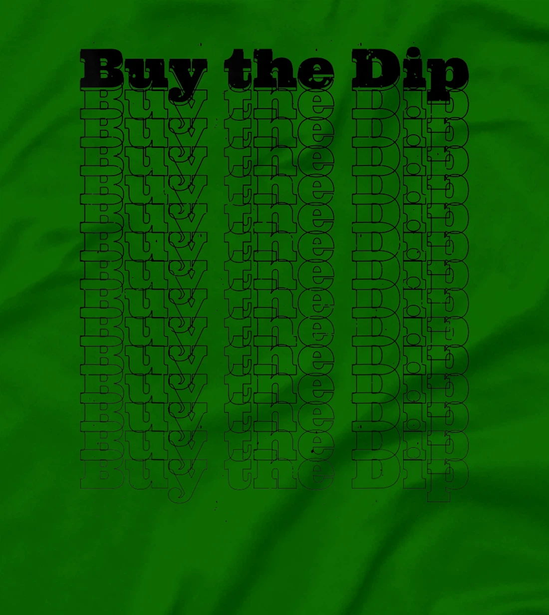 Womens Buy The Dip Repeat Text Crypto Investor Investment Stocks T-Shirt, Women T-Shirt