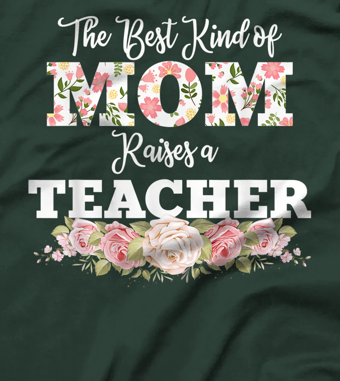 The best kind of mom raises a teacher gift T-Shirt, Women T-Shirt