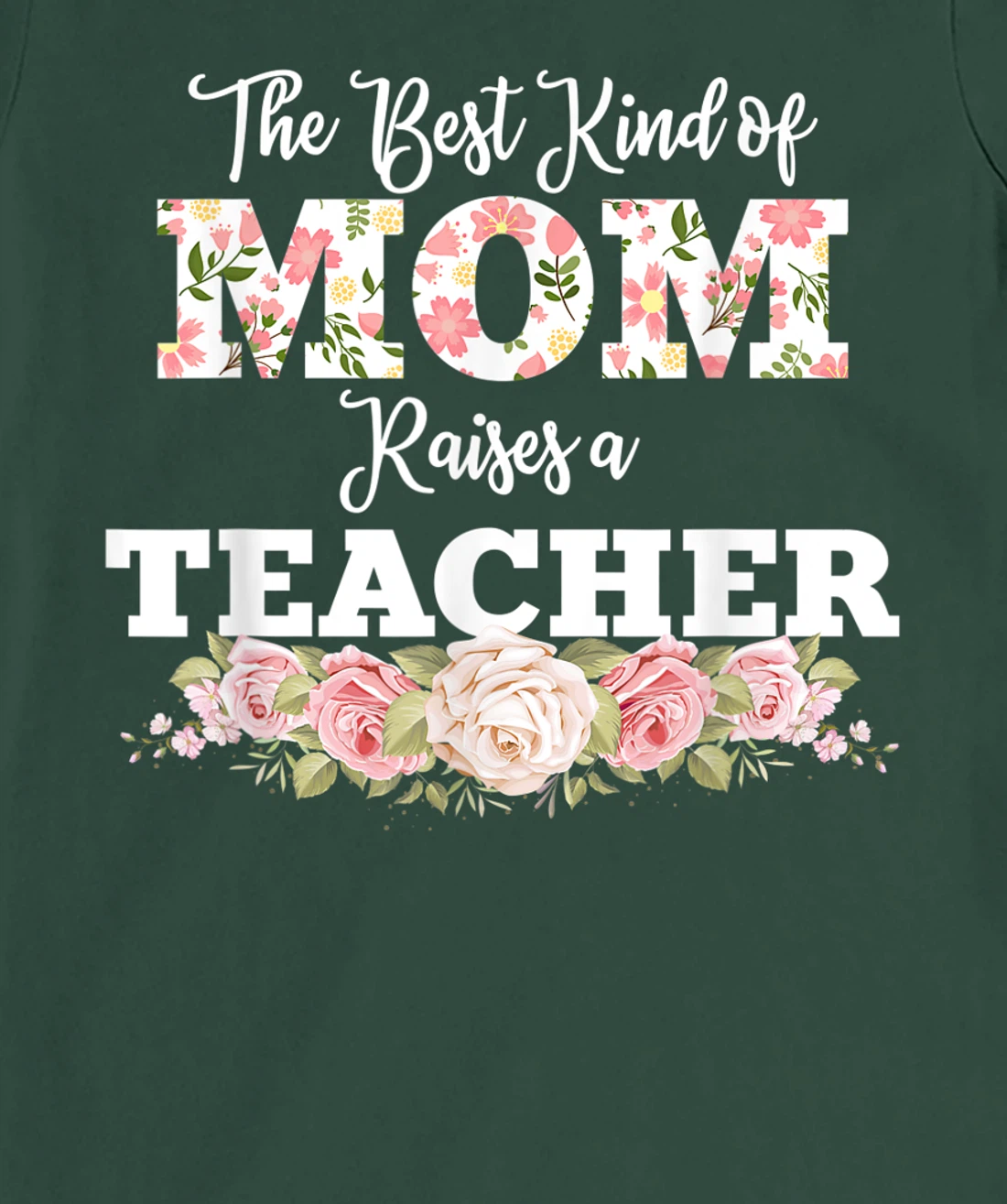 The best kind of mom raises a teacher gift T-Shirt, Women T-Shirt
