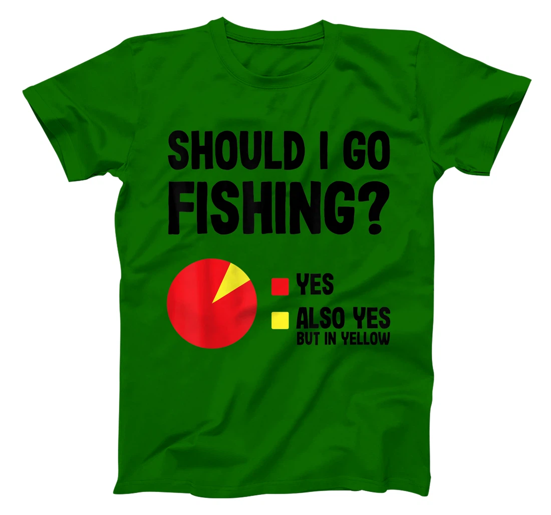 Womens Should I Go Fishing Cool Funny Gift For Fishermen With Rods T-Shirt, Women T-Shirt