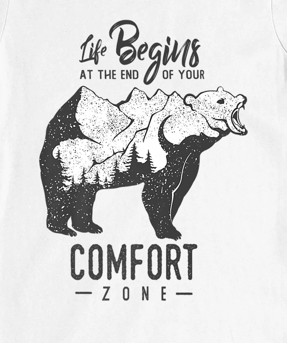 Womens Life Begins at The End of Your Comfort Zone T-Shirt, Women T-Shirt