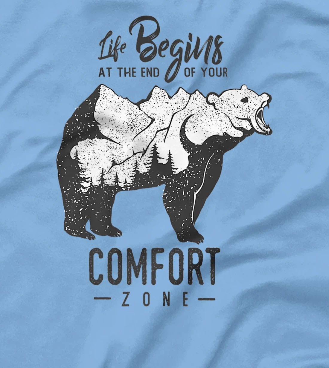 Womens Life Begins at The End of Your Comfort Zone T-Shirt, Women T-Shirt