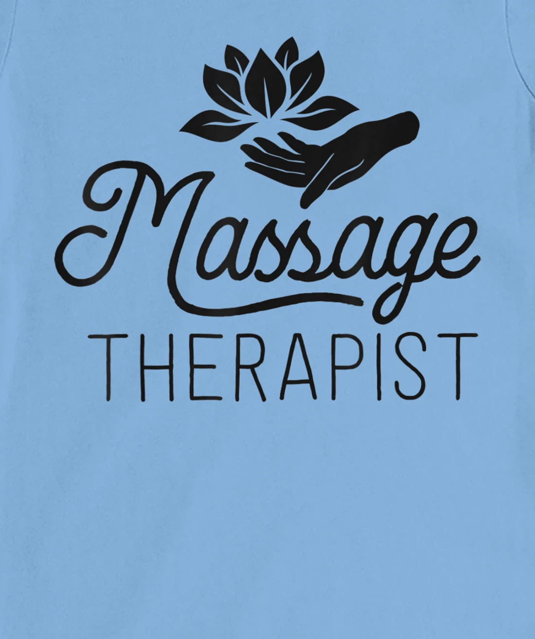 Womens Massage Therapist Massage Therapy Gift Spa Shirt For Women T-Shirt, Kid T-Shirt and Women T-Shirt