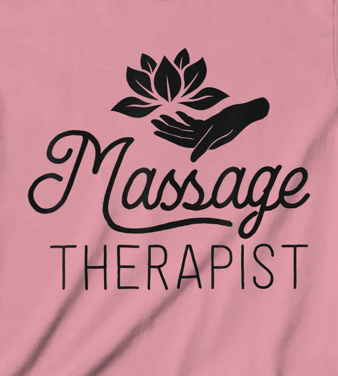 Womens Massage Therapist Massage Therapy Gift Spa Shirt For Women T-Shirt, Kid T-Shirt and Women T-Shirt