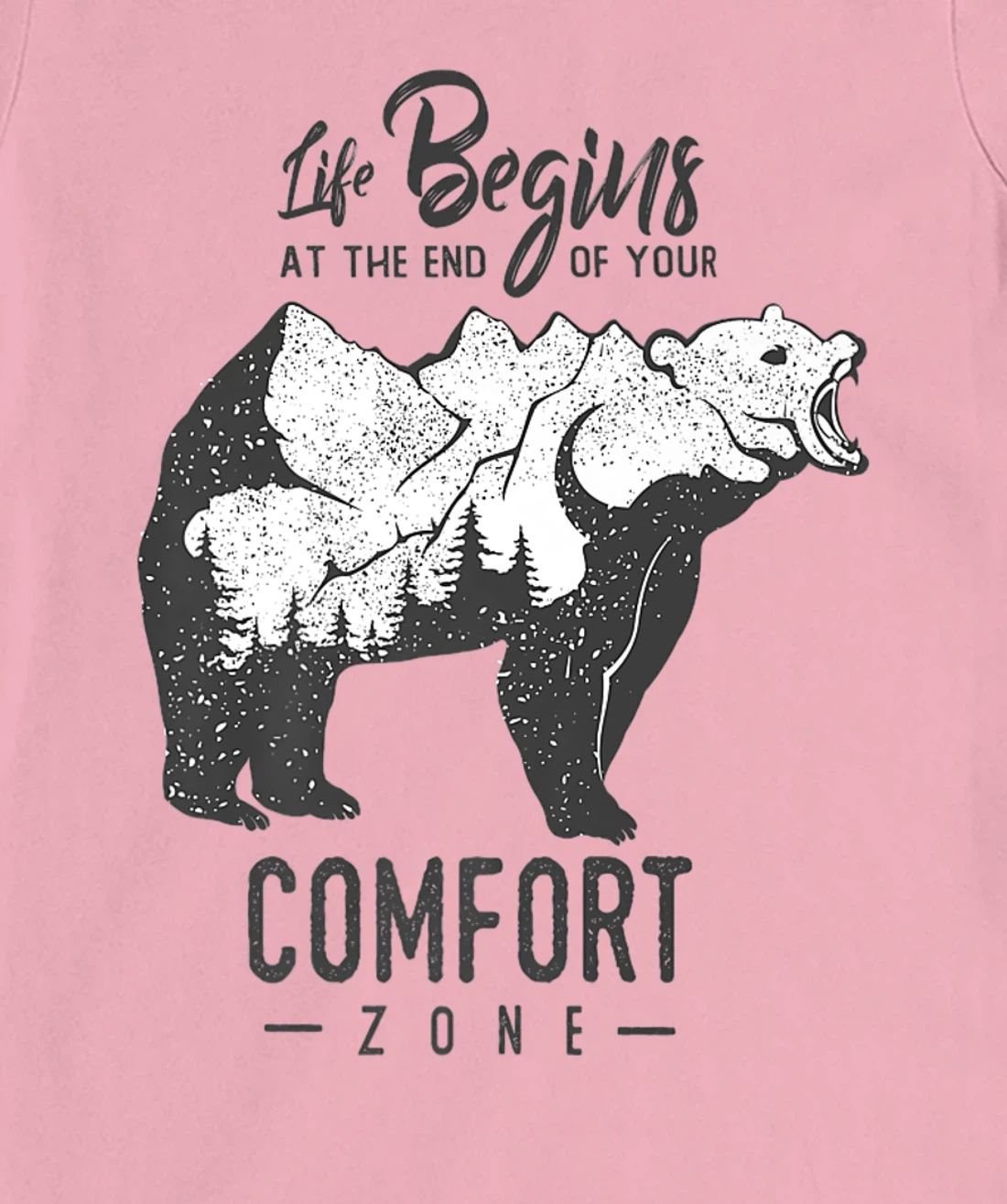 Womens Life Begins at The End of Your Comfort Zone T-Shirt, Women T-Shirt