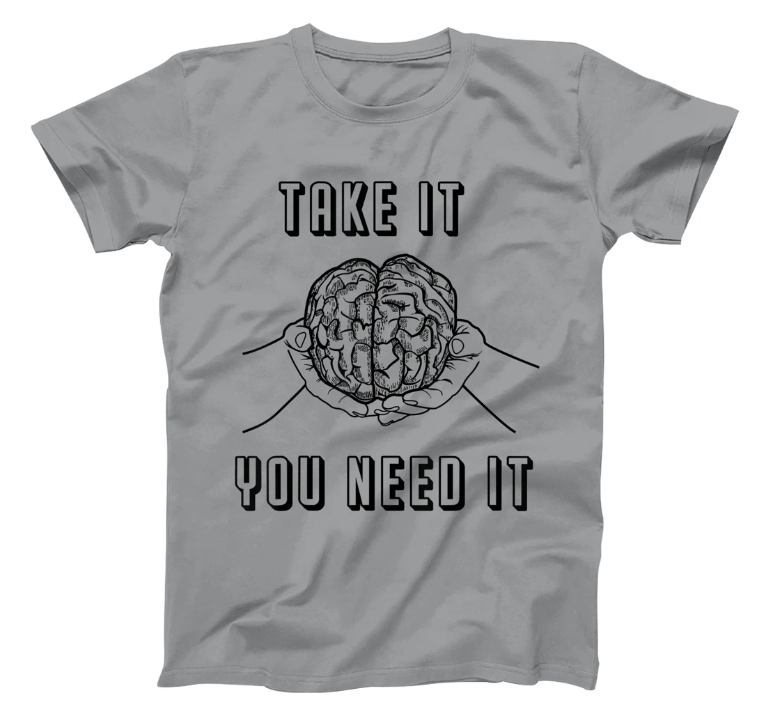 Womens Sarcastic Funny Party Humor Geek Brain Sarcasm T-Shirt, Women T-Shirt