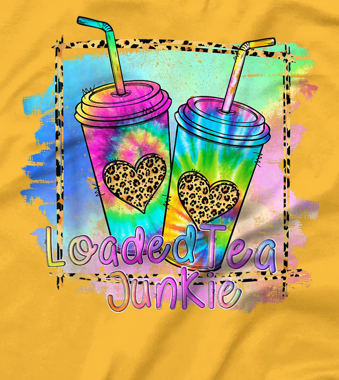 Womens Loaded Tea Lover Leopard Tie Dye Print Gymer Funny T-Shirt, Women T-Shirt