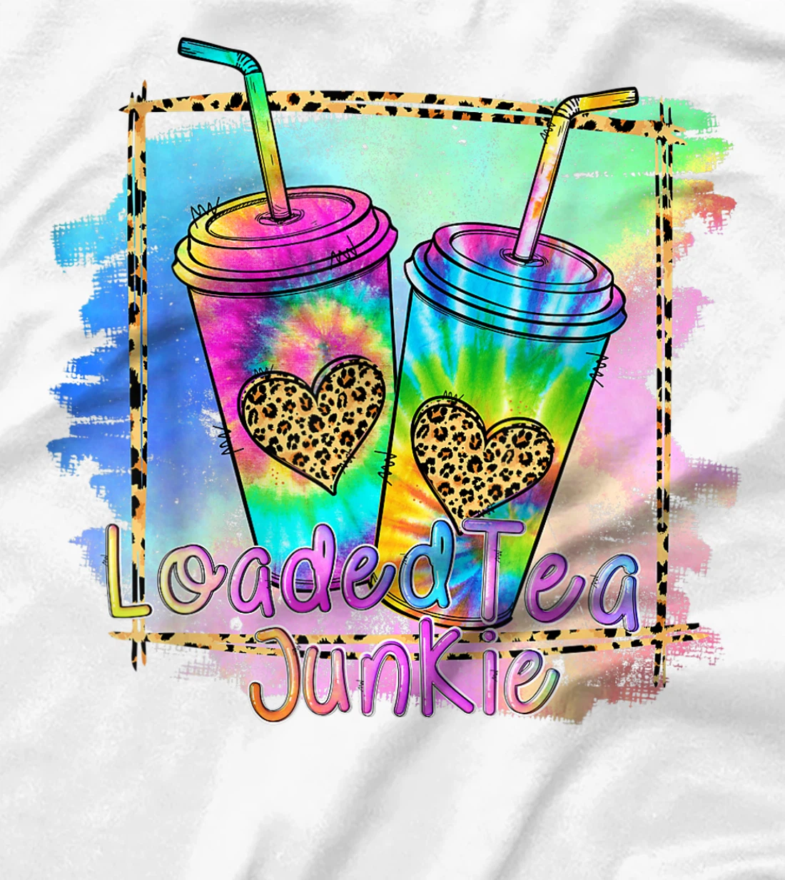 Womens Loaded Tea Lover Leopard Tie Dye Print Gymer Funny T-Shirt, Women T-Shirt
