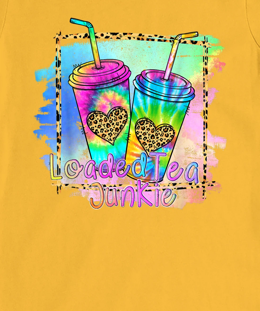 Womens Loaded Tea Lover Leopard Tie Dye Print Gymer Funny T-Shirt, Women T-Shirt