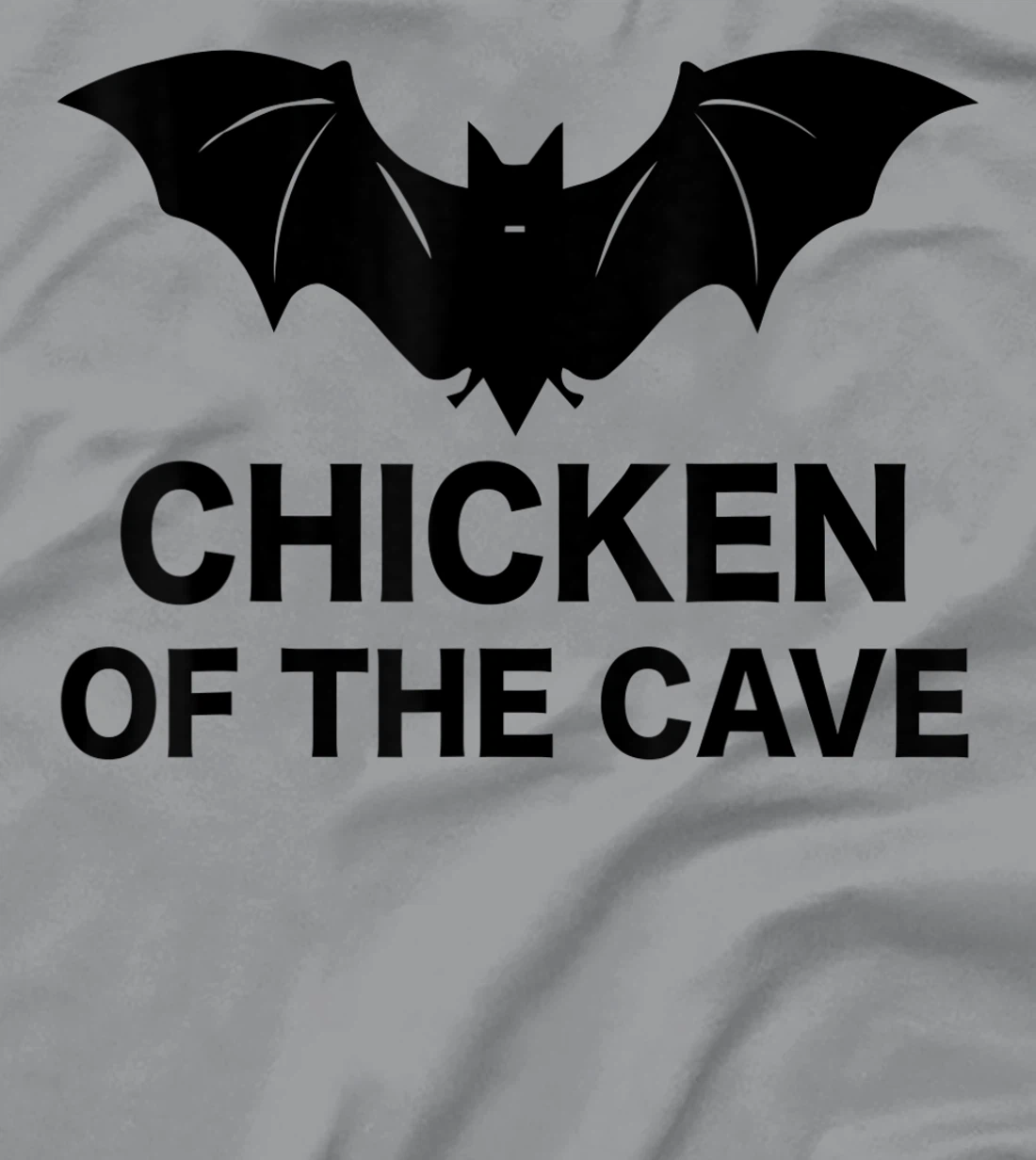 Womens Chicken Of The Cave Bat Funny Men Women Movie Graphic Tee T-Shirt, Kid T-Shirt and Women T-Shirt