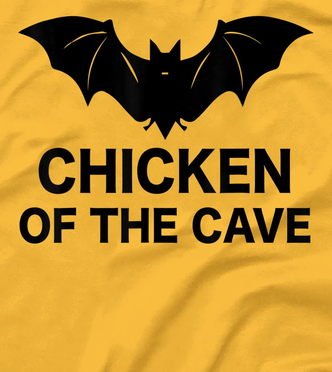Womens Chicken Of The Cave Bat Funny Men Women Movie Graphic Tee T-Shirt, Kid T-Shirt and Women T-Shirt