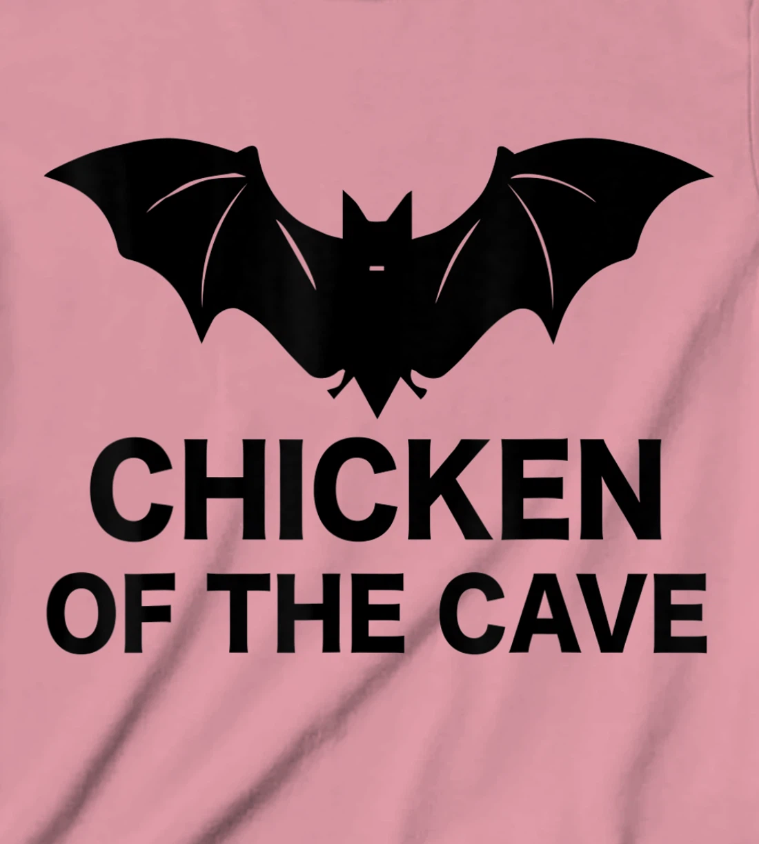 Womens Chicken Of The Cave Bat Funny Men Women Movie Graphic Tee T-Shirt, Kid T-Shirt and Women T-Shirt