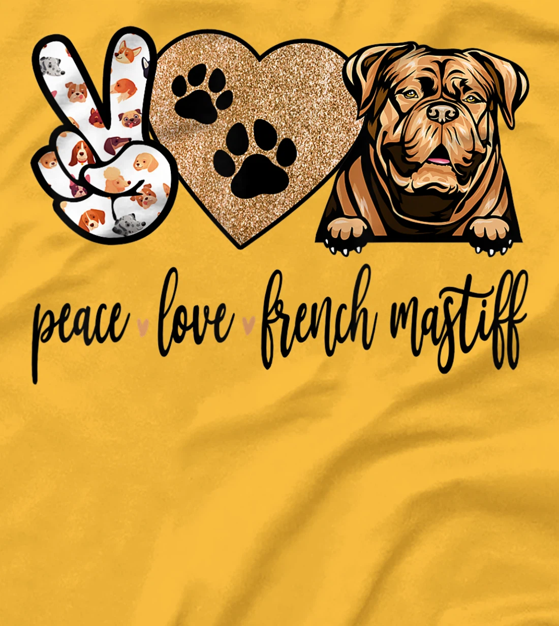 Womens Funny Peace Love French Mastiff Dog Lover Gift T-Shirt, Women T-Shirt