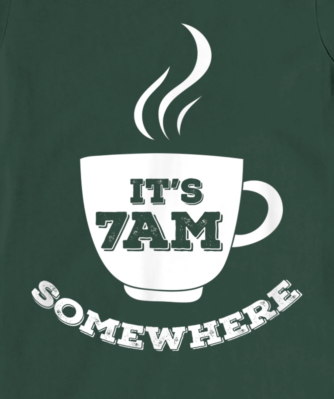 It's 7AM Somewhere Coffee T-Shirt, Women T-Shirt