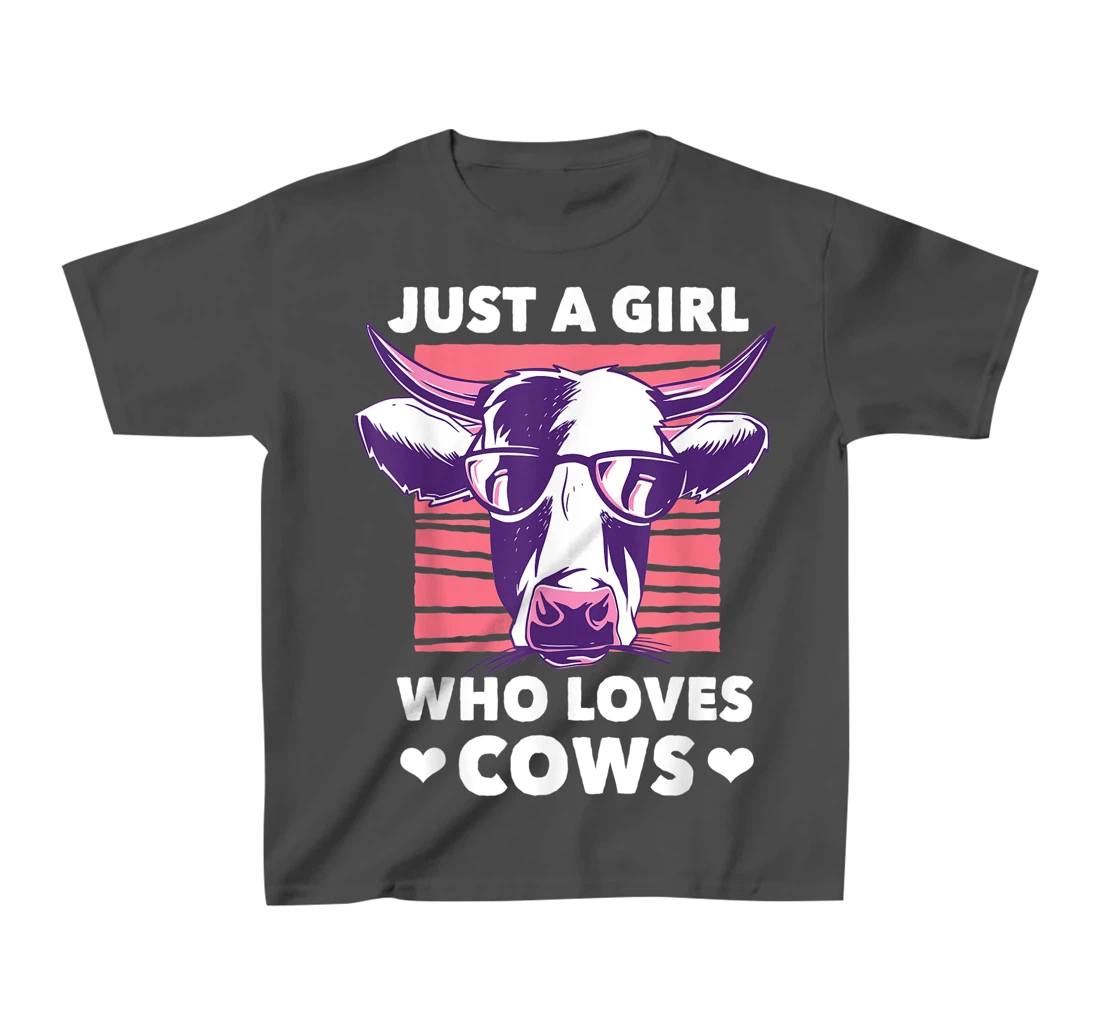 Just a Girl Who loves Cows Funny Livestock Farming T-Shirt, Kid T-Shirt and Women T-Shirt