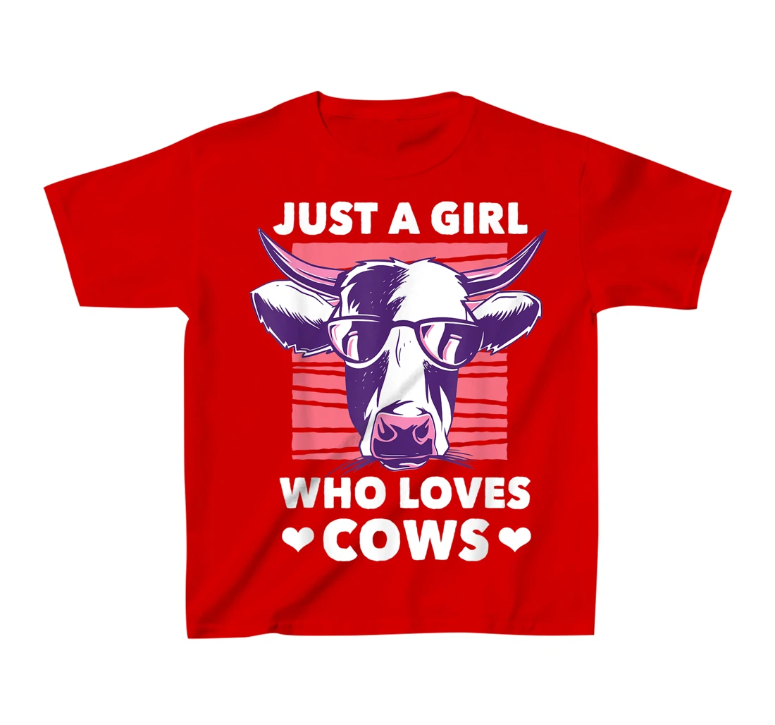 Just a Girl Who loves Cows Funny Livestock Farming T-Shirt, Kid T-Shirt and Women T-Shirt