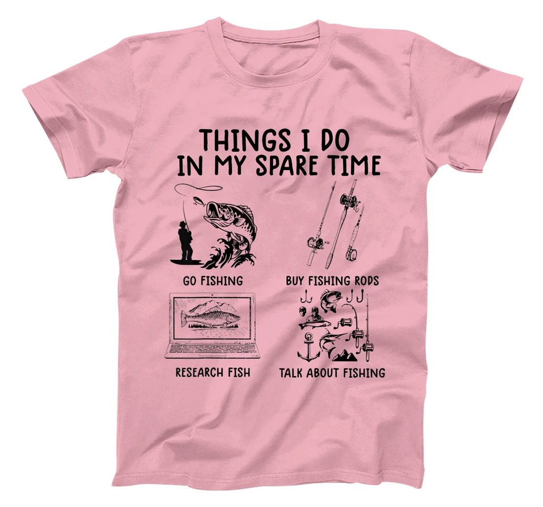 Womens funny fishing shirts Things I Do In My Spare Time fishing T-Shirt, Women T-Shirt