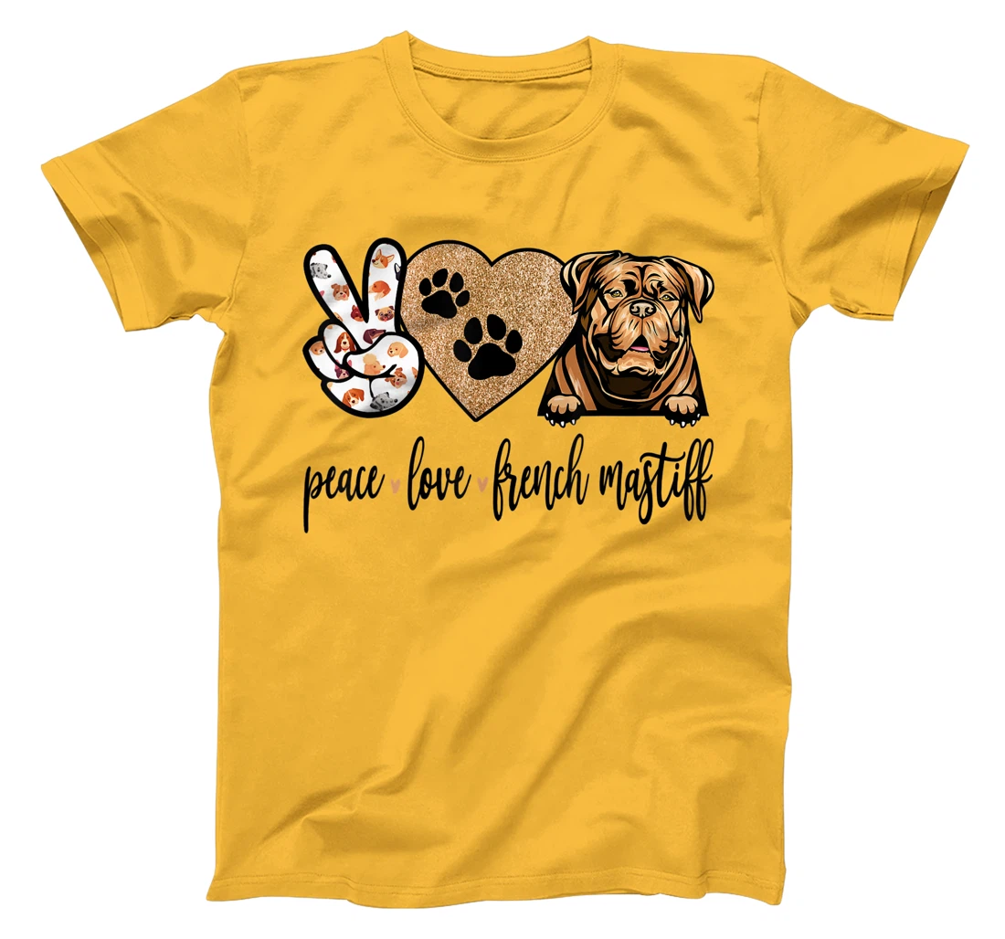 Womens Funny Peace Love French Mastiff Dog Lover Gift T-Shirt, Women T-Shirt