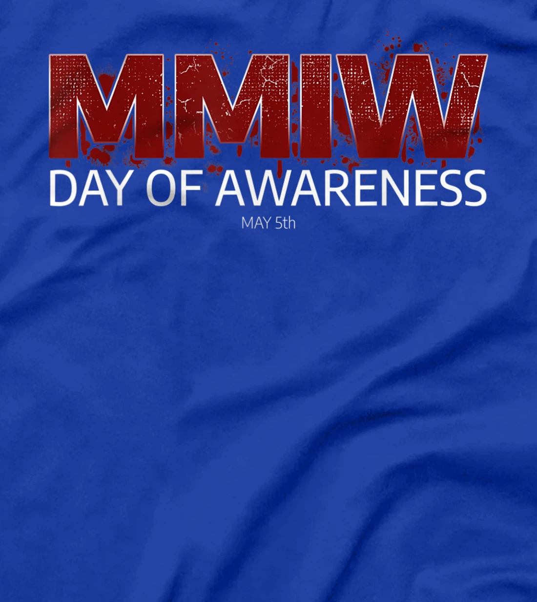 MMIW Awareness Shirt I Native American Women MMIW T-Shirt, Women T-Shirt
