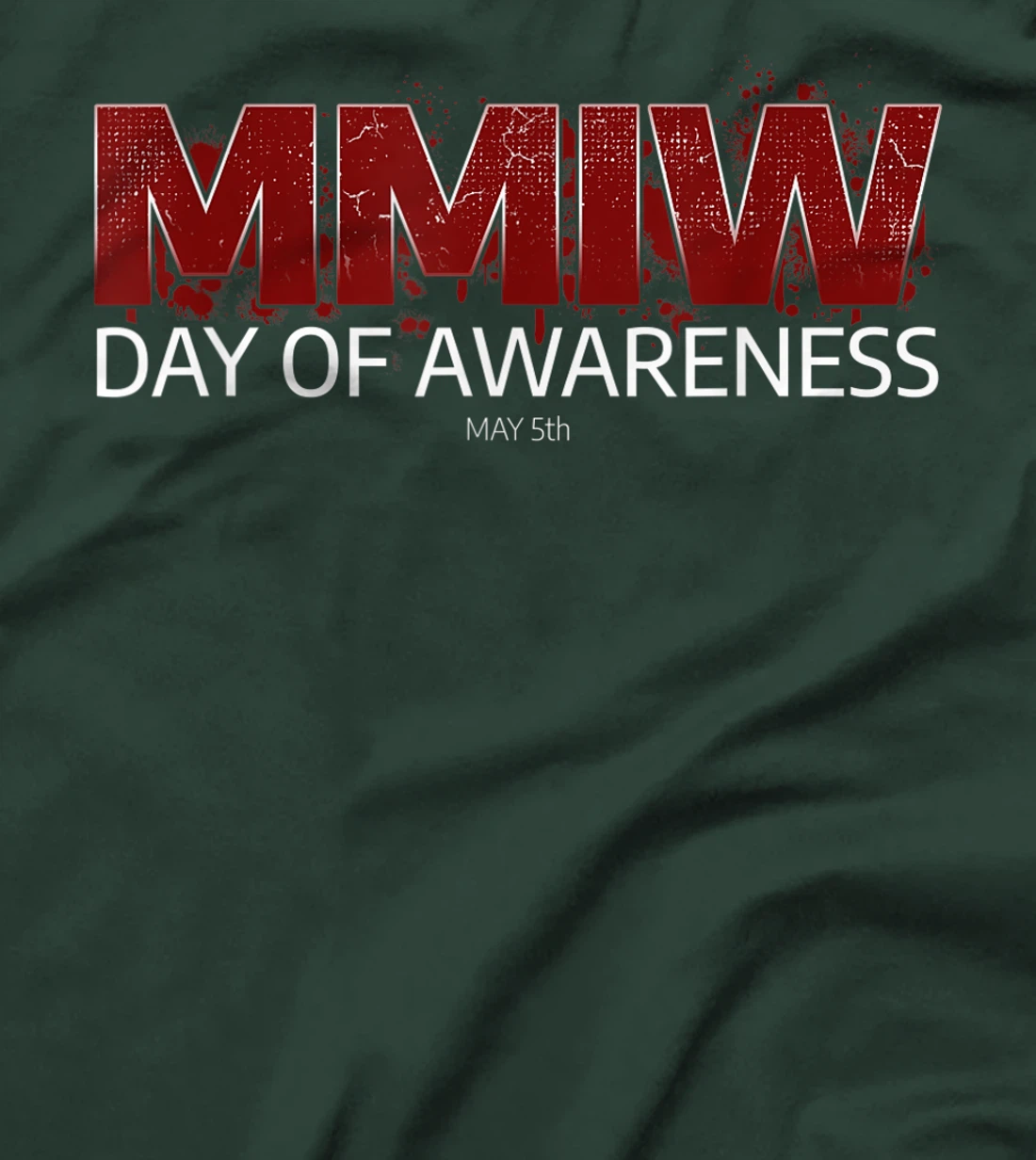 MMIW Awareness Shirt I Native American Women MMIW T-Shirt, Women T-Shirt
