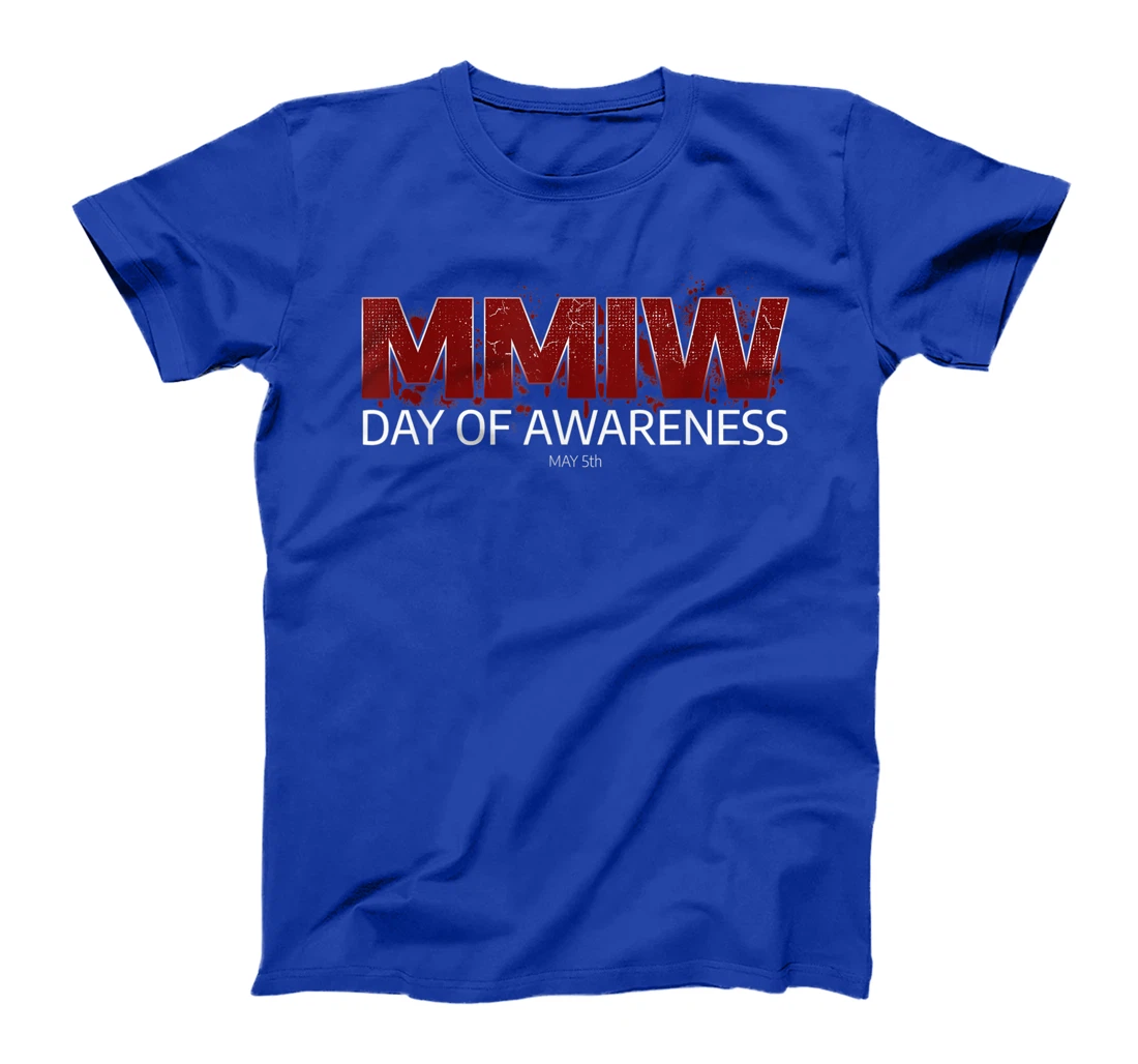 MMIW Awareness Shirt I Native American Women MMIW T-Shirt, Women T-Shirt