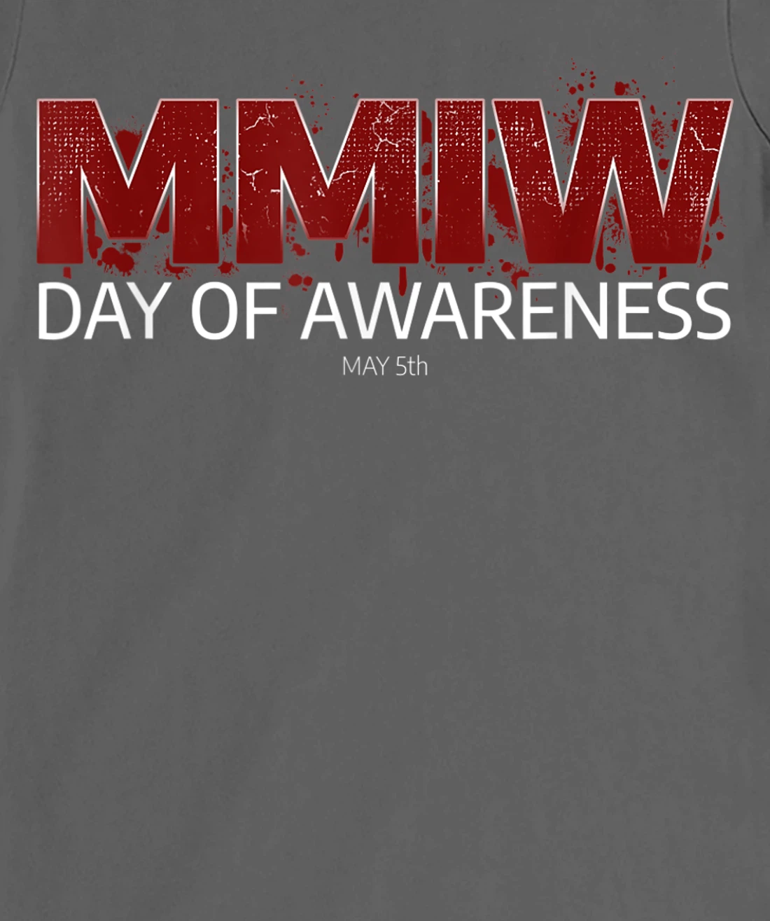 MMIW Awareness Shirt I Native American Women MMIW T-Shirt, Women T-Shirt
