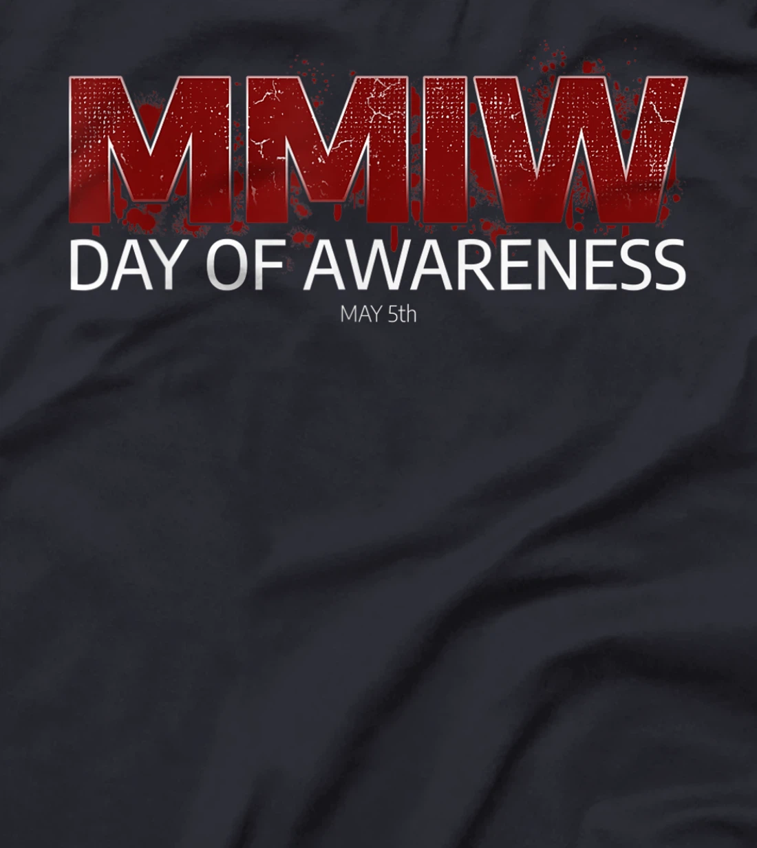 MMIW Awareness Shirt I Native American Women MMIW T-Shirt, Women T-Shirt
